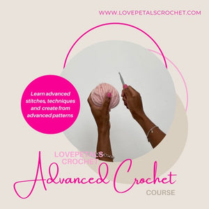 Advanced Crochet Course